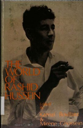 The World of Rashid Hussein, a Palestinian Poet in Exile