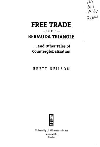 Free Trade in the Bermuda Triangle-- and Other Tales of Counterglobalization