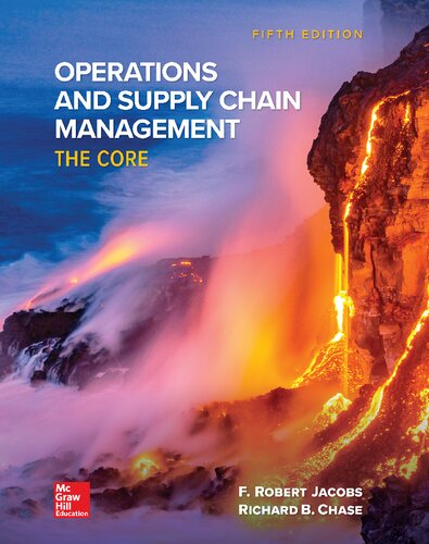 Operations and Supply Chain Management: The Core