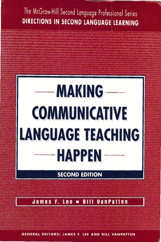 Making Communicative Language Teaching Happen, Second Edition (McGraw-Hill Foreign Language Professional Series)