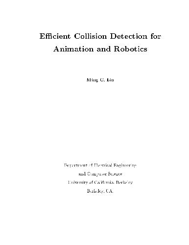 Efficient Collision Detection for Animation and Robotics