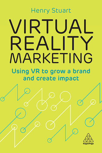 Virtual Reality Marketing: Using VR to Grow a Brand and Create Impact