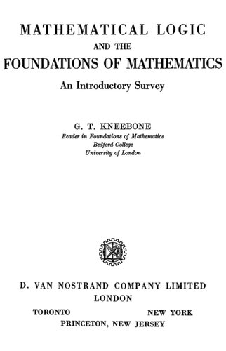 Mathematical Logic and The Foundations of Mathematics