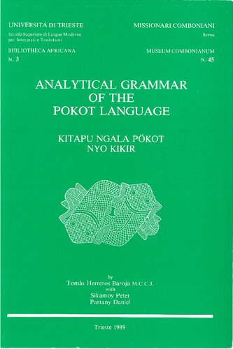 Analytical grammar of the Pokot language. Kitapu ngala Pökot nyo kikir