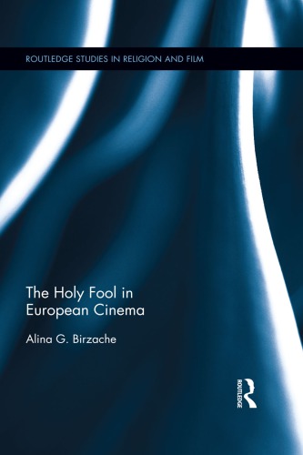 The holy fool in European cinema