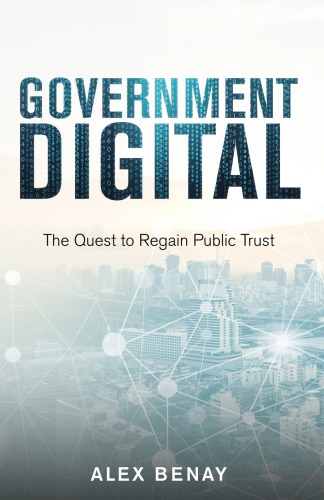 Government digital: the quest to regain public trust