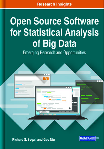Open Source Software for Statistical Analysis of Big Data:  Emerging Research and Opportunities