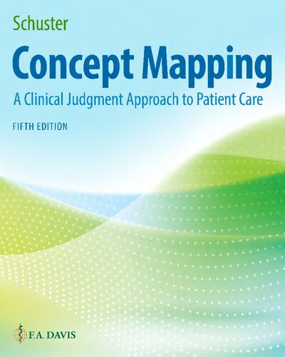 Concept Mapping: A Clinical Judgment Approach to Patient Care