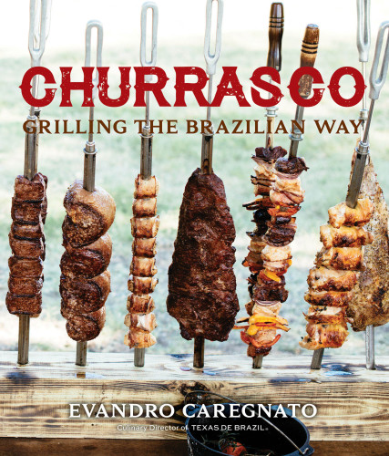 Churrasco: grilling the Brazilian way