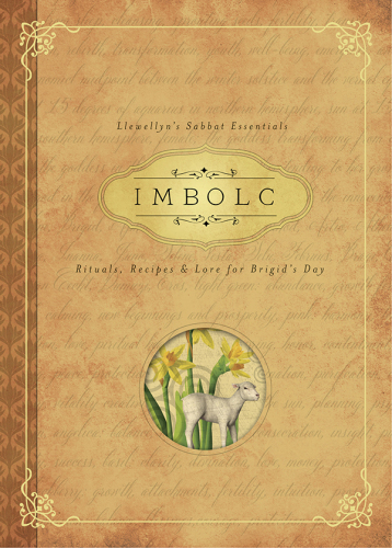 Imbolc: rituals, recipes & lore for Brigid's Day