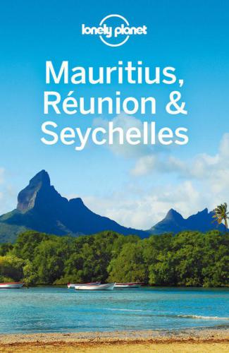 Lonely Planet Mauritius Reunion & Seychelles