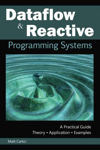 Dataflow and Reactive Programming Systems