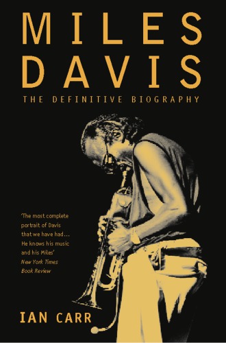 Miles Davis: the definitive biography