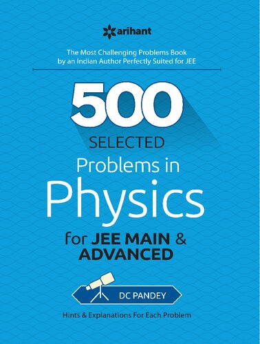 A Problem Book in Physics 500 Selected Problems for IIT JEE Arihant