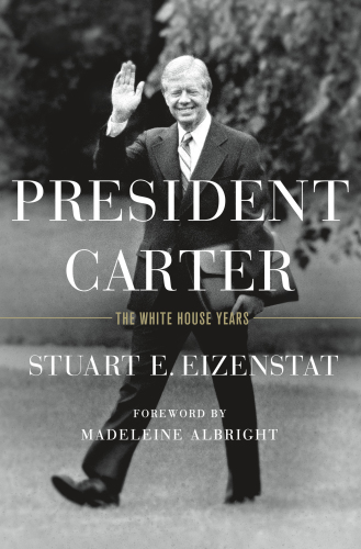 President Carter: the White House years