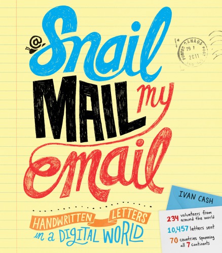 Snail mail my email: handwritten letters in a digital world