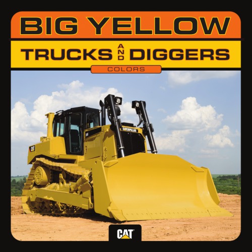 Big yellow trucks and diggers: colors