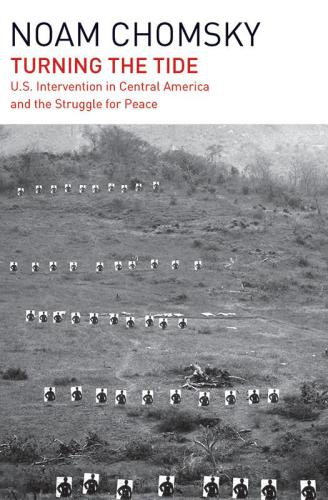 Turning the Tide: U.S. Intervention in Central America and the Struggle for Peace