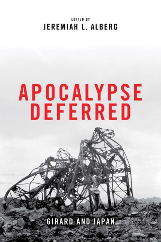 Apocalypse deferred Girard and Japan