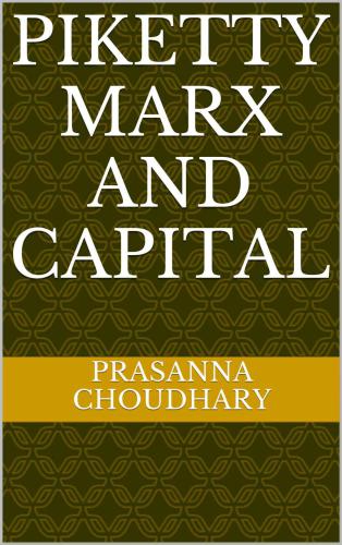 PIKETTY MARX AND CAPITAL