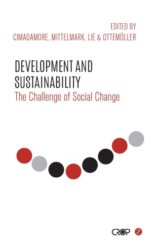 Development and sustainability: the challenge of social change