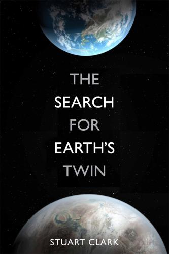 The search for the Earth's twin: extra-solar planets and strange new worlds