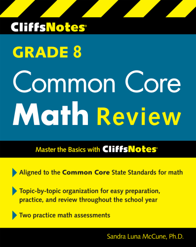 CliffsNotes Grade 8 Common Core Math Review