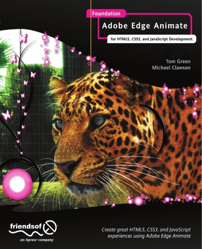Foundation Adobe Edge Animate: for HTML5, CSS3, and JavaScript Development