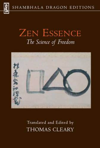Zen essence: the science of freedom