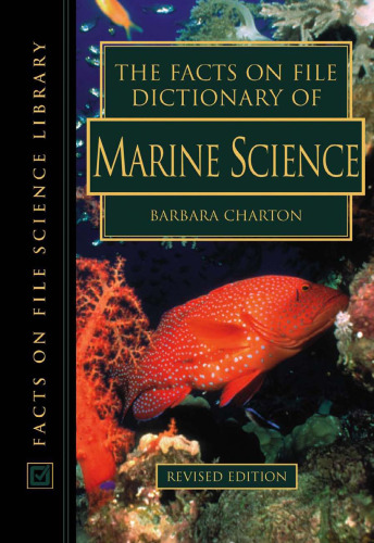The Facts on File Dictionary of Marine Science