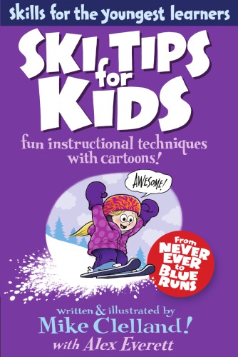 Ski tips for kids: fun instructional techniques with cartoons!