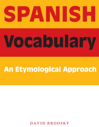 Spanish Vocabulary: An Etymological Approach