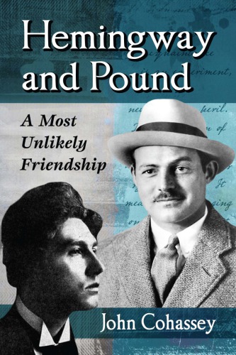 Hemingway and Pound: a most unlikely friendship