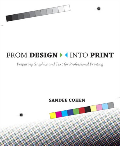 From design into print: preparing graphics and text for professional printing