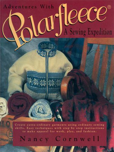Adventures with Polarfleece: A Sewing Expedition