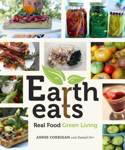 Earth eats: real food green living