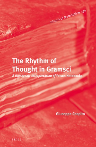 The rhythm of thought in Gramsci: a diachronic interpretation of Prison notebooks