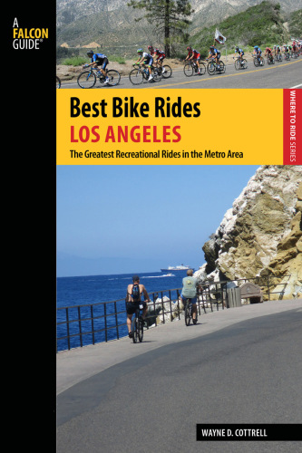 Best Bike Rides Los Angeles: the Greatest Recreational Rides in the Metro Area