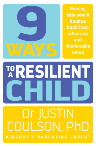 9 Ways to a Resilient Child