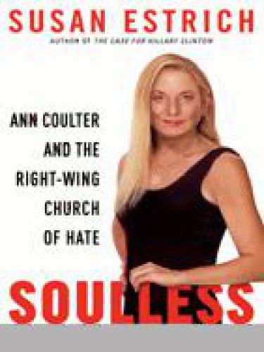 Soulless: Ann Coulter and the right-wing church of hate