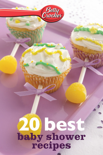 Betty Crocker 20 best baby shower recipes