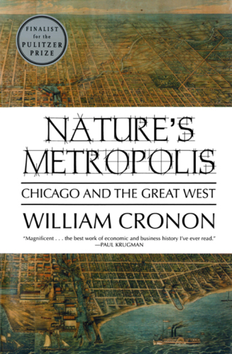 Nature's metropolis: Chicago and the Great West