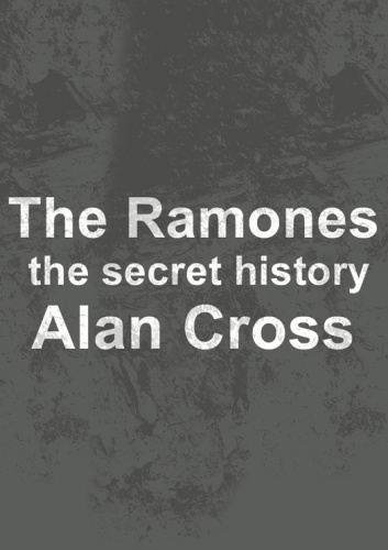 The ramones: the secret history