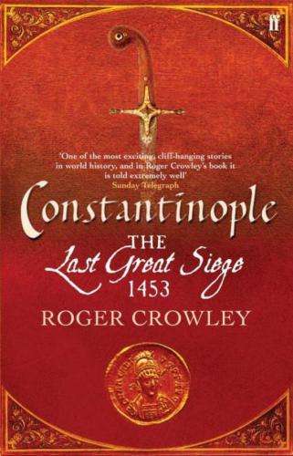 Constantinople: the Last Great Siege, 1453