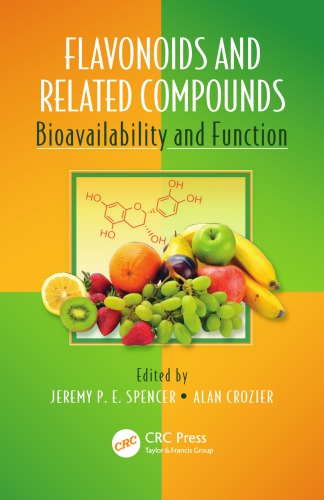 Flavonoids and related compounds: bioavailability and function