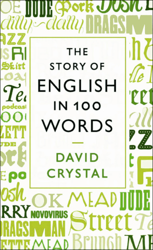 The Story of English in 100 Hundred Words