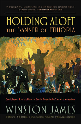 Holding Aloft the Banner of Ethiopia: Caribbean Radicalism in Early Twentieth-Century America