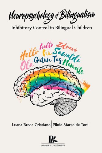 Neuropsychology of Bilingualism: Inhibitory Control in Bilingual Children