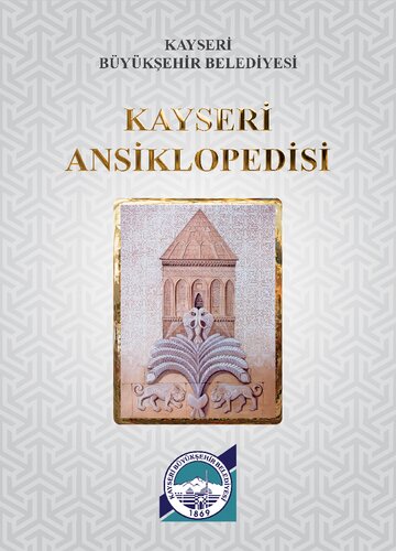 Kayseri ansiklopedisi Cilt 1