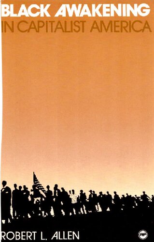 Black Awakening in Capitalist America: An Analytic History